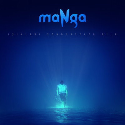 maNga - Işıkları Söndürseler Bile - CD